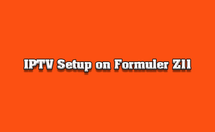 Setting Up IPTV on Formuler Z11 via M3U Playlist